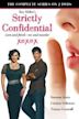 Strictly Confidential