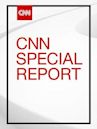 CNN Special Report