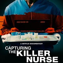 Capturing the Killer Nurse: Trailer 1 - Trailers & Videos - Rotten Tomatoes
