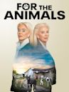 For the Animals - IMDb