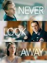 Never Look Away