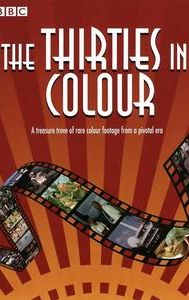 The Thirties in Colour