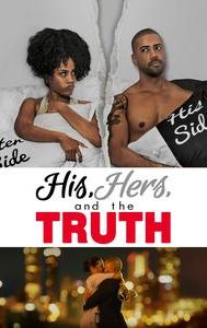 His, Hers & the Truth