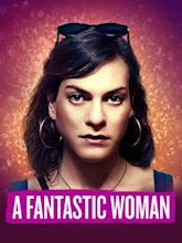 A Fantastic Woman