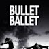 Bullet Ballet