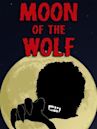 Moon of the Wolf