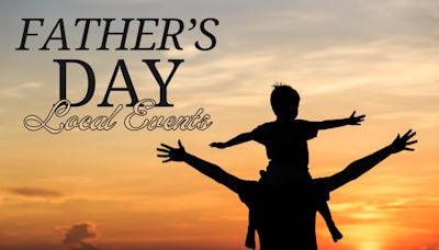 Upstate NY Father's Day events that make special gifts for dad