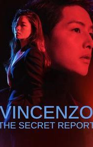 Vincenzo: The Secret Report