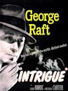 Intrigue (1947 film)