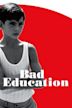 Bad Education (2004 film)