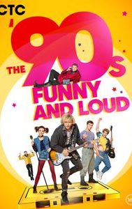 The '90-s. Funny and Loud