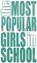 The Most Popular Girls in School