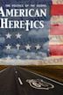 American Heretics: The Politics of the Gospel