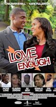 Love Is Not Enough (2019) - IMDb