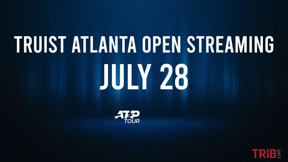 Where to Watch Truist Atlanta Open Sunday, July 28: TV Channel, Live Stream, Start Times