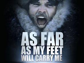 As Far as My Feet Will Carry Me