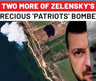 Zelensky Loses More Patriot Systems While West Keeps Ukraine Waiting; Putin Hitting Weak Points?