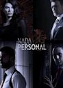 Nada personal (2017 TV series)