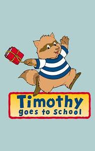 Timothy Goes to School