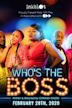 Who's the Boss (2020 film)