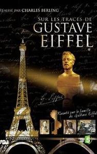 Sur les traces de Gustave Eiffel