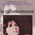 La Collectionneuse