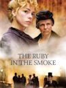 The Ruby in the Smoke