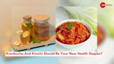 Unlocking The Power Of Fermented Foods: Why Kombucha And Kimchi Should Be Your New Health Staples!