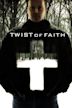 Twist of Faith