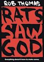 Rats Saw God