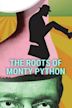 The Roots of Monty Python