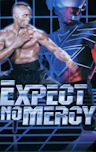 Expect No Mercy (film)