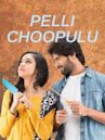 Pelli Choopulu