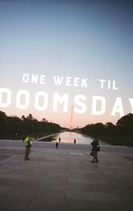 One Week 'Til Doomsday