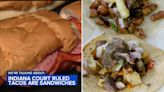 Indiana judge opens door for new eatery, finding 'tacos and burritos are Mexican-style sandwiches'
