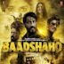 Baadshaho