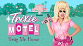‘Trixie Motel: Drag Me Home’ premiere: How to watch, where to stream