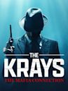 The Krays: The Mafia Connection