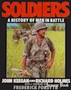 Soldiers: A History of Men in Battle