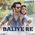 Baliye Re [From "Jersey"]