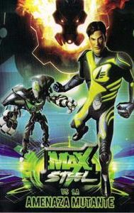 Max Steel vs. The Mutant Menace