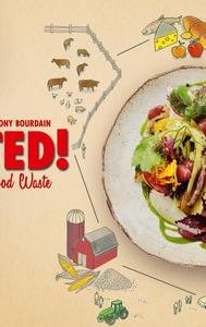 Wasted! The Story of Food Waste