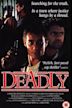 Deadly (film)