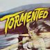 Tormented