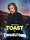 Toast of Tinseltown