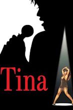 Tina – What’s Love Got to Do with It?