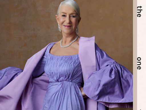 Helen Mirren Wants You to Enjoy the Ride When it Comes to Aging
