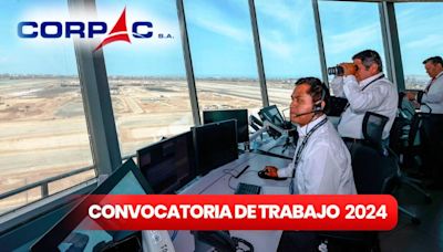 ¡Trabaja en CORPAC! Entidad busca técnicos y titulados para cubrir 106 plazas con sueldos de S/3.900