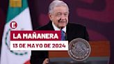 La 'Mañanera' hoy en vivo de López Obrador: Temas de la conferencia del 13 de mayo de 2024