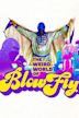 The Weird World of Blowfly